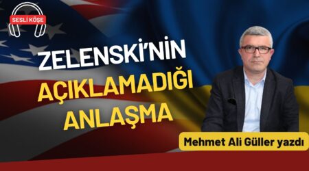 Mehmet Ali Güller: “Zelenski’nin açıklamadığı anlaşma”