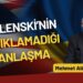 Mehmet Ali Güller: “Zelenski’nin açıklamadığı anlaşma”