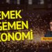 Hayri Kozanoğlu: Emek egemen ekonomi