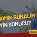 Barış Doster: “Ekonomik bunalım neyin sonucu?”