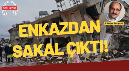 Oğuz Oyan: “Depremlerin gölgesinde: Asıl afet iktidarın kendisidir”